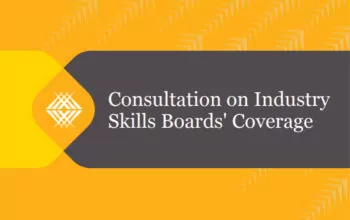 Consultation on the number and coverage of Industry Skills Boards opens